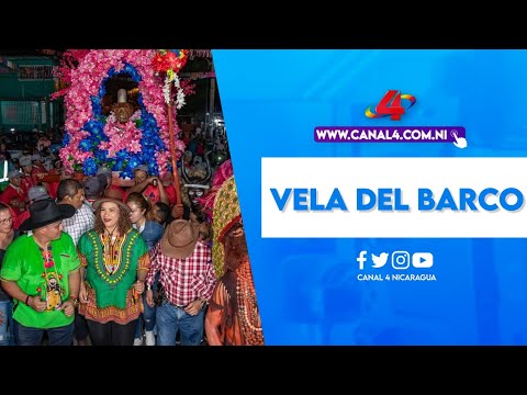 Tradicional Vela del Barco de las fiestas de Managua 2023 con el comité Lisímaco Chávez
