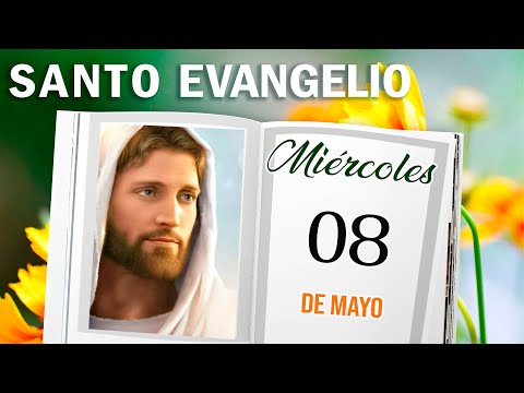 Evangelio Del Día 08 de MAYO del 2024  -  La Sagrada Escritura -   Padre Yesid Franco
