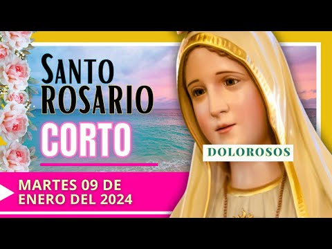 REZO DEL SANTO ROSARIO CORTO DE HOY – MARTES - MISTERIOS DOLOROSOS