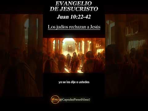 ? Los Judios Rechazan a Jesu?s Juan 10:22-42 #shorts #evangelio #evangeliodehoy #evangeliodeldia