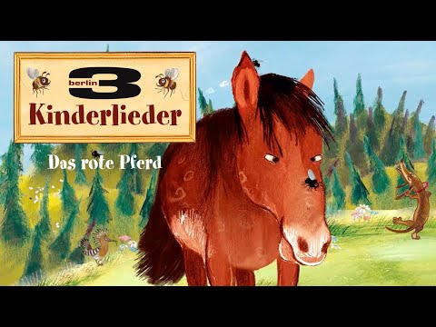 Das rote Pferd 🐴 – Spiel-und Bewegungslieder für Kinder | 3Berlin Kinderlieder