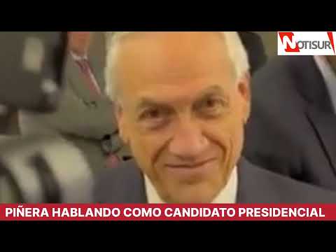 Piñera hablando como candidato presidencial