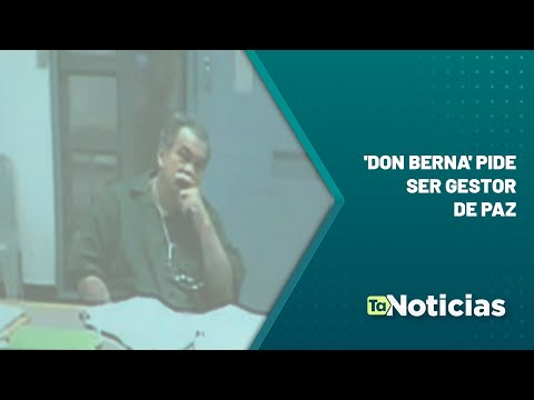 'Don Berna' pide ser gestor de paz