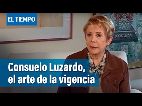 Consuelo Luzardo entrevistada por Maria Beatriz Echandia | Entrevista | El Tiempo