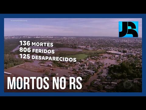 Sobe para 136 o número de mortos pelas chuvas no RS; 125 pessoas continuam desaparecidas