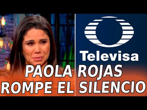 La PRESENTADORA Paola Rojas ROMPE EL SILENCIO tras su SALIDA de Televisa