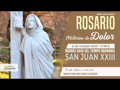 SANTO ROSARIO de hoy Viernes (Misterios Dolorosos) en DIRECTO desde PRADO NUEVO a las 17:00 h.