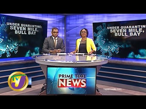 Seven Mile, Bull Bay Under Quarantine: TVJ News - March 13 2020