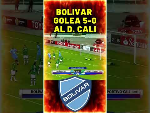 BOLIVAR 5-0 DEP CALI #futbol #golazo #copalibertadores #libertadores #bolivar #bolivia #colombia
