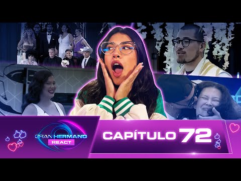 CAPÍTULO 72? GRAN HERMANO TEMPORADA 2 REACT CON ESKARCITA