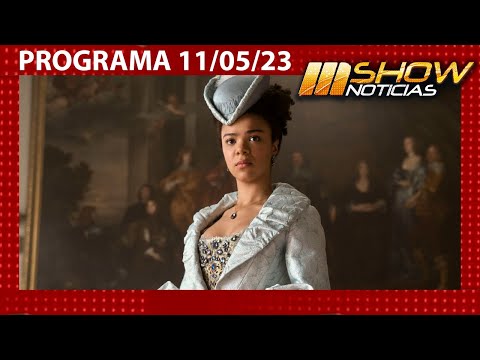 MSHOW - Programa del 11/05/23 - Se estrena La Reina Charlotte