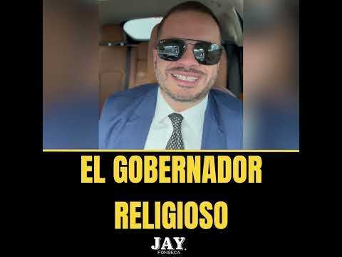EL GOBERNADOR RELIGIOSO
