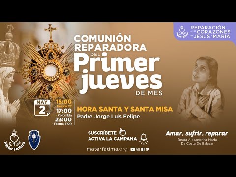 Hora Santa y Santa Misa, Padre Jorge Luis Felipe – Villeta, Col