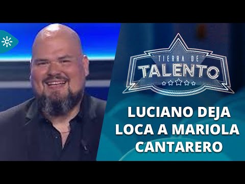 Tierra de talento | Luciano deja loca a Mariola Cantarero con una versión muy personal de 'Granada'