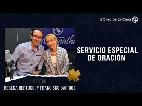 EN VIVO - Servicio Especial de Oración - Pastora Rebeca Bertucci