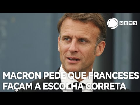 Macron pede que franceses façam a escolha correta durante eleições legislativas