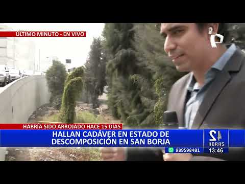 Macabro hallazgo en San Borja: Encuentran cadáver en estado de descomposición