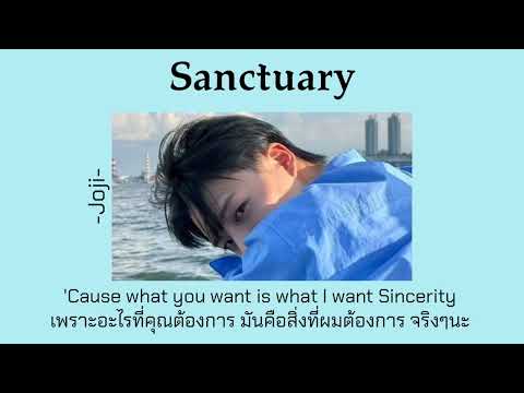 [THAISUB]Sanctuary-Joji(แป