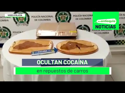 Ocultan cocaína en repuestos de carros - Teleantioquia Noticias