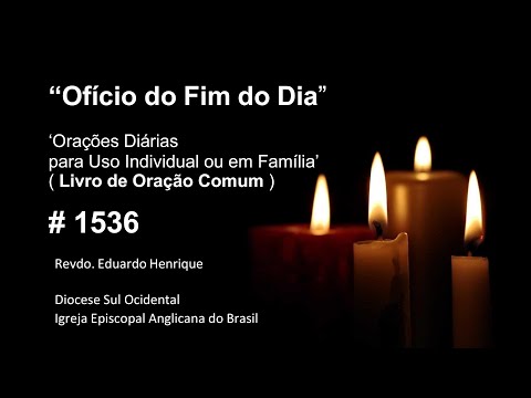 Ofício 'No Fim do Dia' #1536 - 26.jul.24 (Revdo. Eduardo Henrique)