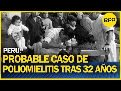 Loreto: identifican un caso probable de poliomielitis tras 32 años sin la enfermedad en el Perú