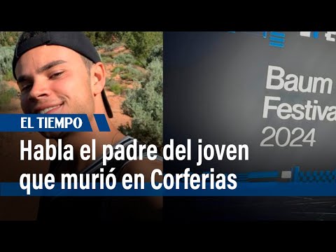 Habla el padre del joven que murió en extrañas circunstancias en Corferias | El Tiempo