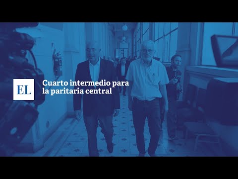 CUARTO INTERMEDIO PARA LA PARITARIA CENTRAL