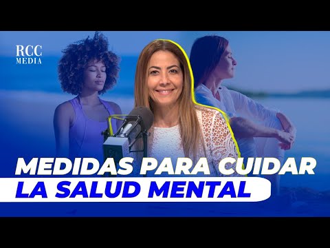 QUÉ MEDIDAS SE PUEDEN TOMAR PARA CUIDAR LA SALUD MENTAL