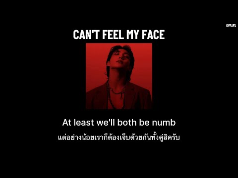 [THAISUB]CantFeelMyFace-