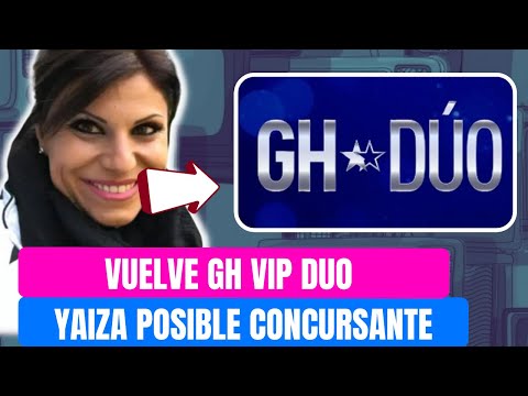 Telecinco PREPARA el REGRESO de GH DÚO y YAIZA MARTIN y GINES CORREGÜELA posibles CONCURSANTES