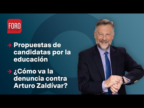 ¿Qué proponen candidatas para mejorar la educación? / Es la Hora de Opinar - 16 de abril de 2024