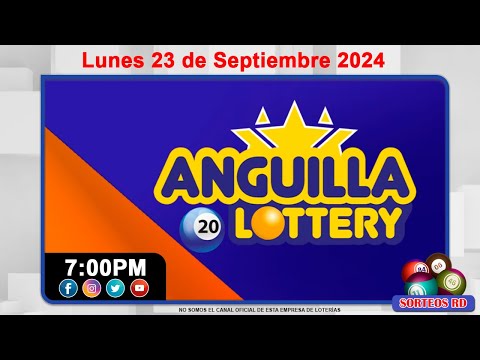 Anguilla Lottery en VIVO  |Lunes 23 de Septiembre 2024 -- 7:00 PM