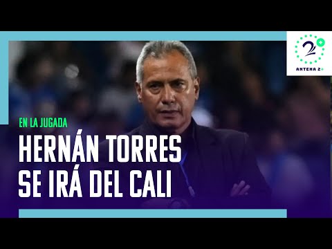 Hernán Torres se irá del Cali; ya hay reemplazo