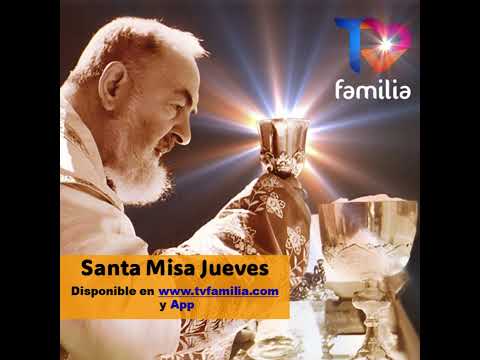 MISA JUEVES 24 OCTUBRE 2024 YA ESTÁ EN PAGINA WEB TVFAMILIA https://tvfamilia.com/santa-misa/ #Misa