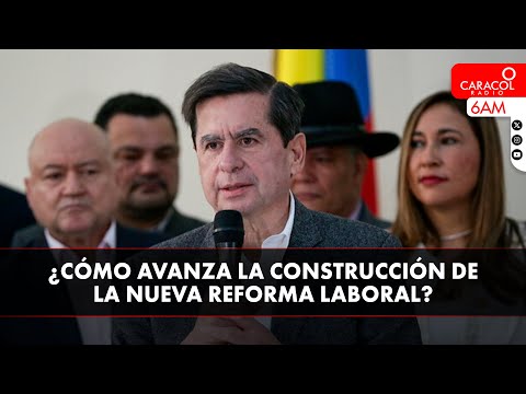 ¿Qué tendrá de nuevo el proyecto de reforma laboral del gobierno Petro? | Caracol Radio