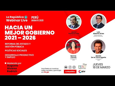 Hacia un mejor Gobierno 2021-2026  | #PerúDebate2021