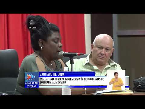 Vice primer ministro evaluó marcha de programa de soberanía alimentaria en Santiago de Cuba