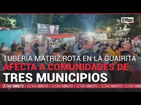 Tubería matriz rota en La Guairita afecta a comunidades de tres municipios