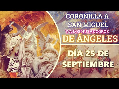 CORONILLA A LOS COROS DE LOS ÁNGELES 25 de septiembre