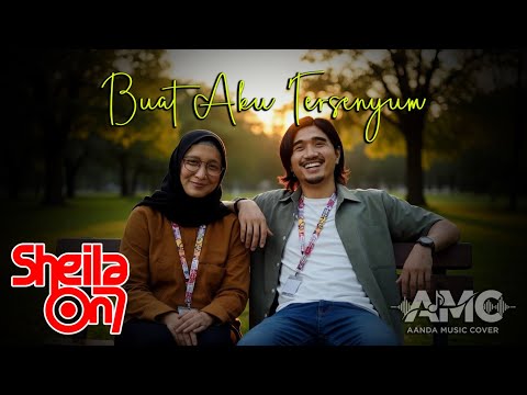 BUAT AKU TERSENYUM | SHEILA ON 7 | COVER VERSION #047