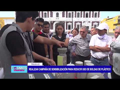 Trujillo: Realizan campaña de sensibilización para reducir uso de bolsas de plástico