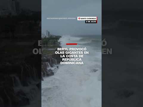 #Beryl provocó olas gigantes en la costa de República Dominicana