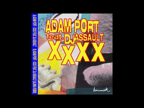 Adam Port - XXXX feat. Dj Assault (Alinka Remix)