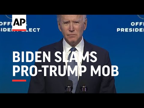 Biden slams pro-Trump mob as 'domestic terrorists'