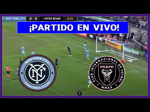 NEW YORK CITY vs INTER MIAMI EN VIVO  LIONEL MESSI TITULAR - MLS | LA SECTA DEPORTIVA