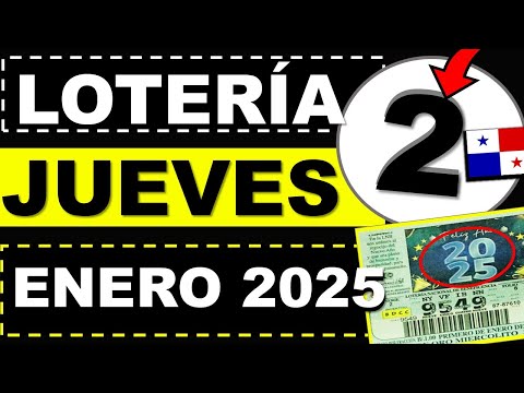 Resultados Sorteo Loteria Jueves 2 de Enero 2025 Loteria Nacional Panama Miercolito de Hoy Q Jugó