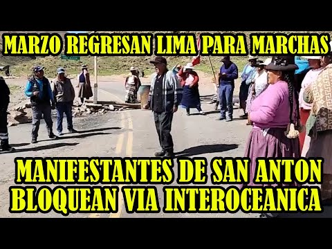 MANIFESTANTES DE SAN ANTON PUNO LA PRIMERA SEMANA DE MARZO REGRESAN LIMA PARA LAS MOVILIZACIONES..