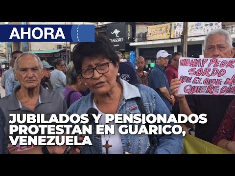 Jubilados y pensionados protestan en el edo. Guárico - 29May