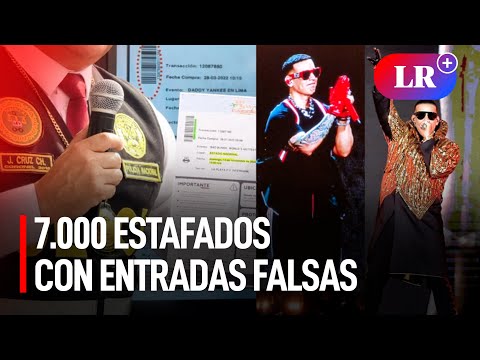 Más de 7.000 personas fueron estafadas con entradas falsas para el concierto de Daddy Yankee | #LR