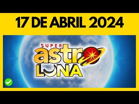 Resultado de ASTRO LUNA hoy Miercoles 17 de abril del 2024